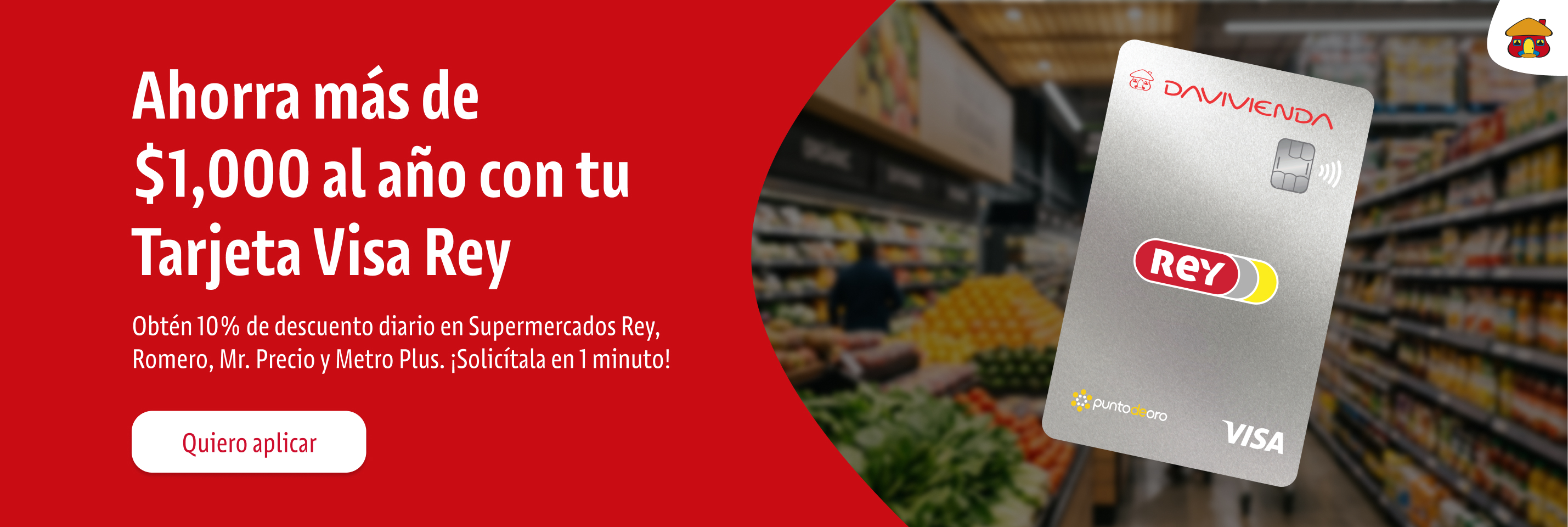 Obtén 10% de descuento diario en Supermercados Rey, Romero, Mr. Precio y Metro Plus.