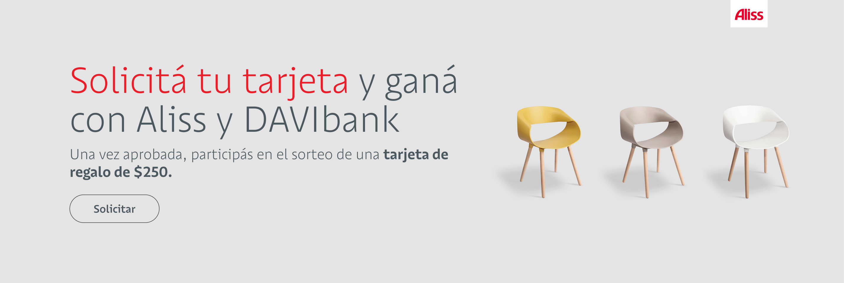 Solicitá tu tarjeta y ganá con Aliss y DAVIbank