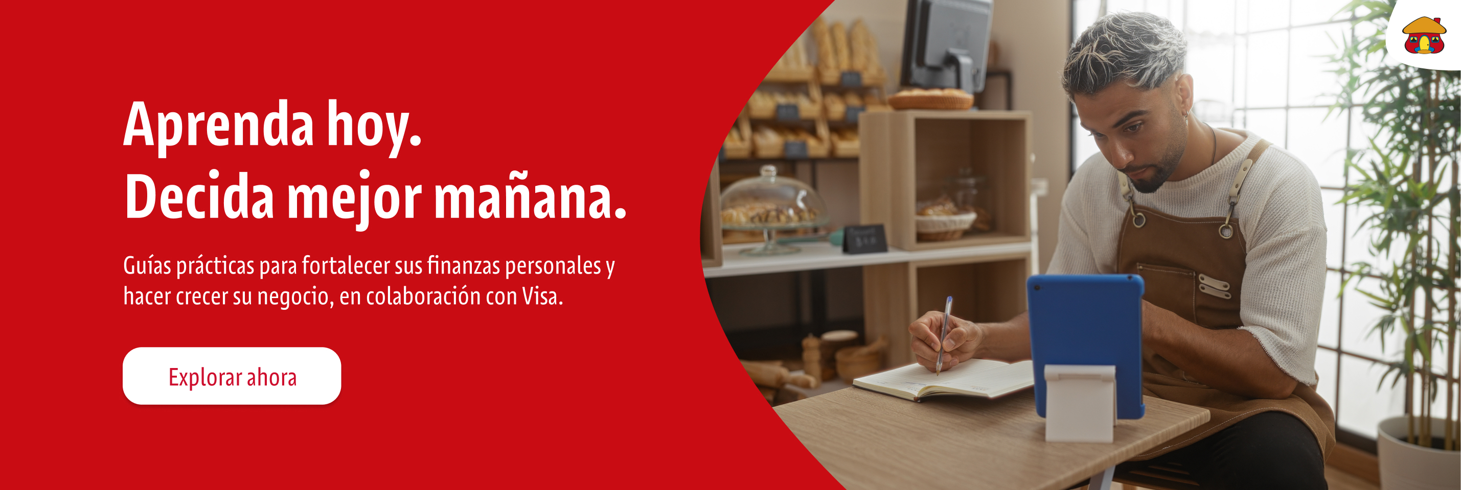 Guías prácticas para fortalecer sus finanzas personales y hacer crecer su negocio, en colaboración con Visa.